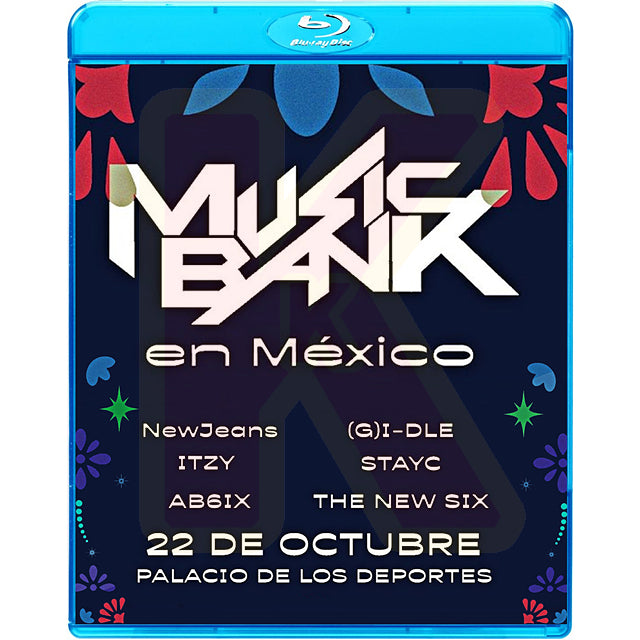 Blu-ray 2023 Music Bank IN MEXICO 2023.11.05 - MC パクボゴム / NewJeans / (G)I-DLE / ITZY / STAYC / AB6IX 他 - CON KPOP ブルーレイ