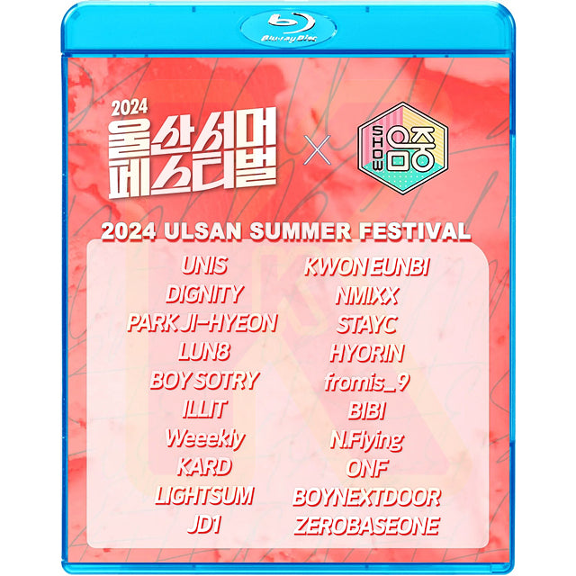 Blu-ray 2024 Ulsan Summer Fastival 2024.08.12 - NMIXX / ILLIT / STAYC / BOYNEXTDOOR / ZB1 / KWON EUNBI / ONF 他 - CON KPOP ブルーレイ