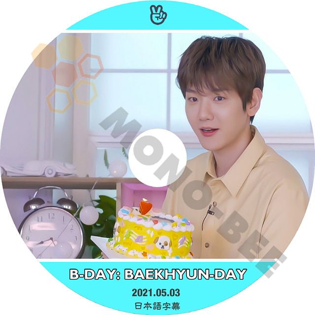 K-POP DVD EXO B-DAY BAEKHYUN DAY - 2021.05.03 - 日本語字幕あり エクソ EXO BAEK HYUN べッキョン EXO DVD - mono-bee