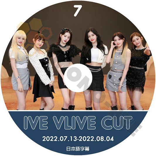 【K-POP DVD】IVE IVE V LIVE CUT #7 2022.07.13 - 2022.08.04 (日本語字幕有)- 話題の 新人6人組 GIRL GROUP IVE アイブ【K-POP DVD】 - mono-bee