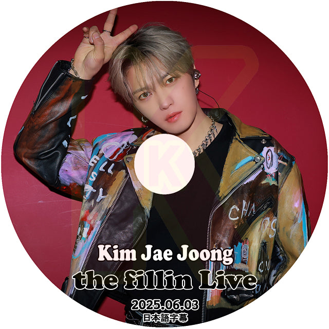 K-POP DVD the Fillin' Live KIM JAE JOONG 2025.06.03 日本語字幕あり JYJ キムジェジュン JAEJOONG KPOP DVD