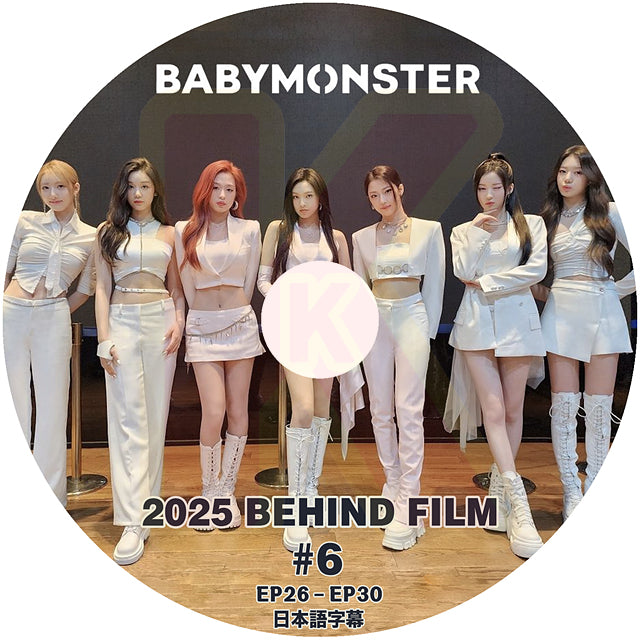 K-POP DVD BABYMONSTER 2025 BEHIND FILM #6 EP26-EP30 日本語字幕あり ベビモン ベイビーモンスター KPOP DVD