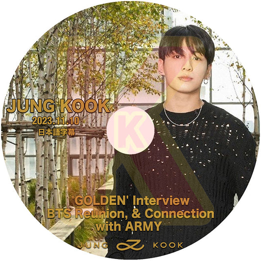 K-POP DVD バンタン JUNGKOOK 'GOLDEN' Interview BTS Reunion&Connection with ARMY 2023.11.10  日本語字幕あり JUNGKOOK ジョングク KPOP DVD