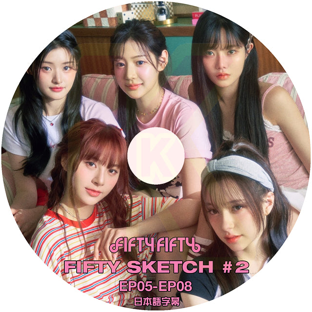 K-POP DVD FIFTY FIFTY SKETCH #2 EP05-EP08 日本語字幕あり フィフティーフィフティー キナ シャネル イェウォン ハナ アテナ KPOP DVD