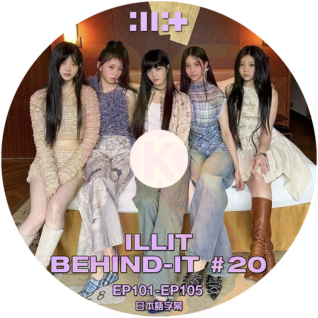 K-POP DVD ILLIT BEHIND-IT #20 EP101-EP105 日本語字幕あり アイリット KPOP DVD