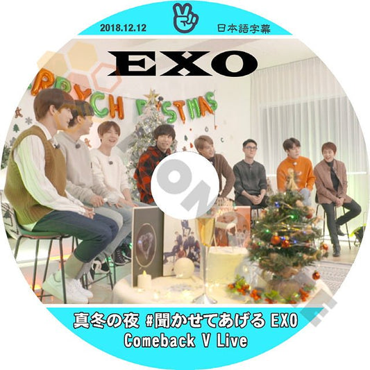 K-POP DVD EXO 2018 Comeback V LIVE 真冬の夜 #聞かせてあげる EXO -2018.12.12- 日本語字幕あり EXO エクソ EXO DVD - mono-bee