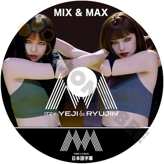 [K-POP DVD] ITZY MIX & MAX YEJI & RYUJIN 日本語字幕あり ITZY MIX & MAX YEJI & RYUJIN DVD - mono-bee