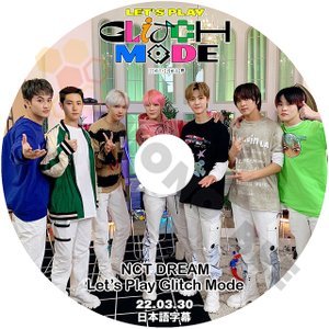 [K-POP DVD] NCT Dream LET'S PLAY Glitch Mode - 2022.03.30 日本語字幕あり NCT Dream エヌシーティー KPOP DVD - mono-bee