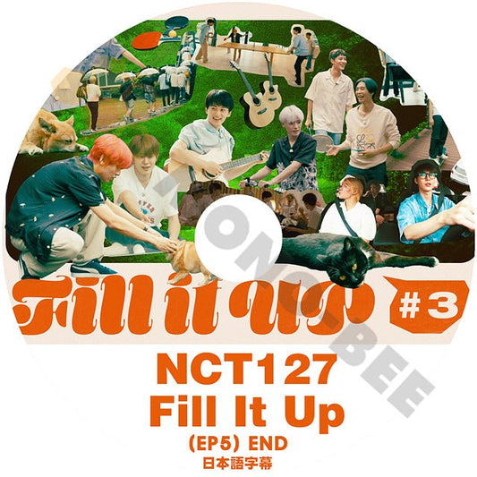 [K-POP DVD] NCT127 Fill It Up #3 (EP5 - END) 日本語字幕あり NCT127 エヌシーティー127 KPOP DVD - mono-bee