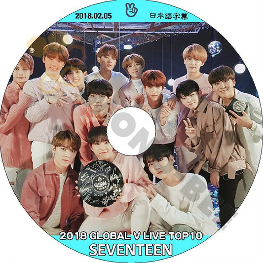 K-POP DVD SEVENTEEN 2018 GLOBAL V LIVE TOP10 -2018.02.05- 日本語字幕あり SEVENTEEN セブンティーン セブチ SEVENTEEN DVD - mono-bee