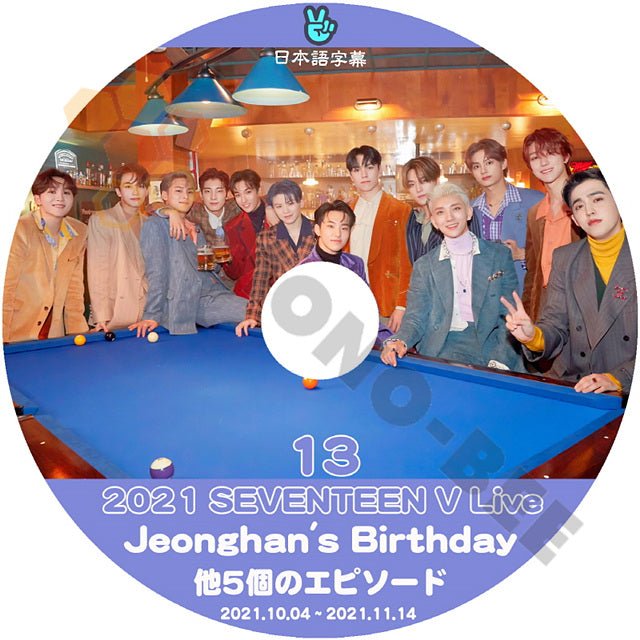 [K-POP DVD] SEVENTEEN 2021 V Live #13 Jeonghan's Birthday 他 2021.10.04.-2021.11.14 日本語字幕あり セブンティーン KPOP DVD - mono-bee