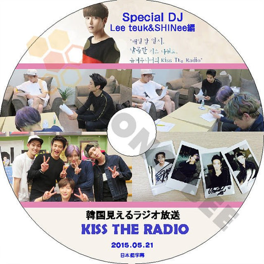 K-POP DVD SHINee KISS THE RADIO -2015.05.21- SUKIRA シュキラ 日本語字幕あり SHINee シャイニー 韓国番組収録DVD SHINee DVD - mono-bee