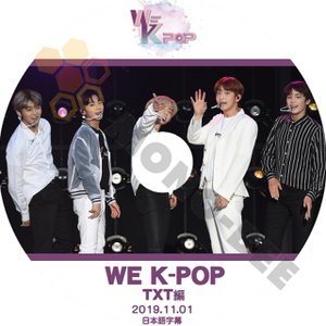 【K-POP DVD] TOMORROW X TOGETHER-WE K-POP TXT編 (日本語字幕有)2019.11.01-トゥモローバイトゥゲザー [K-POP DVD] - mono-bee
