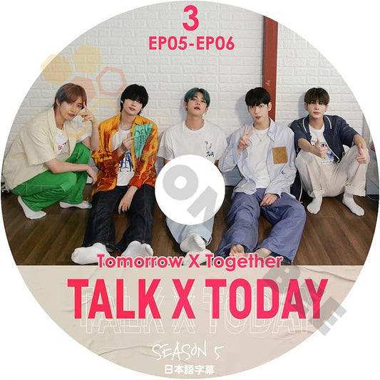 K-POP DVD TXT TALK X TODAY SEASON5 #3 EP5-EP6 日本語字幕あり TXT トゥモローバイトゥゲザー 韓国番組 TXT KPOP DVD - mono-bee