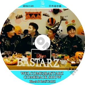 【K-POP DVD】BLOCK.B ブラックビー V LIVE WELCOME 2 BASTARZ COMEBACK SHOW 2016.11.01 (日本語字幕有) - BLOCK.B ブラックビー 韓国番組収録DVD - mono-bee