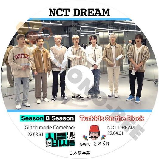 【K-POP DVD】NCT DREAM SeasonB Season Turkids On the Block 2022.03.31,04.01 -日本語字幕あり NCT DREAM 韓国番組収録DVD - mono-bee