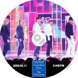 【K-POP DVD】NU'EST ニューイースト COMEBACK SHOW The Nocturne 2020.05.11 (日本語字幕有) - NU'EST ニューイースト 韓国番組収録DVD - mono-bee